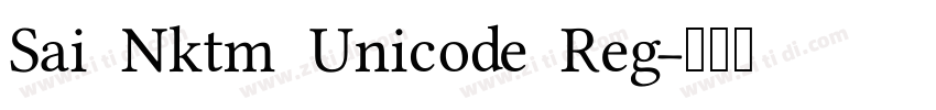 Sai Nktm Unicode Reg字体转换